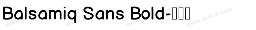 Balsamiq Sans Bold字体转换